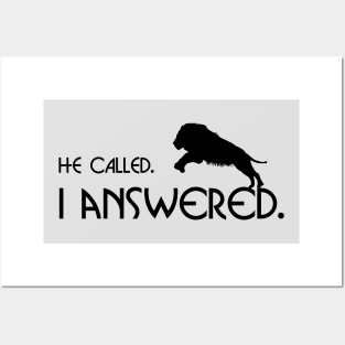 He Called. I Answered. Lion of Judah Jesus Christian Shirt Posters and Art